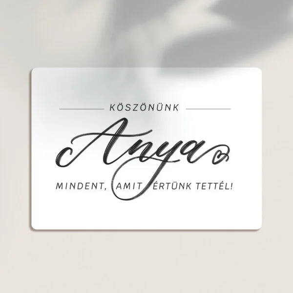 Képeslap - kalligrafikus - Anya - Anya T/1 - ha testvérek adják