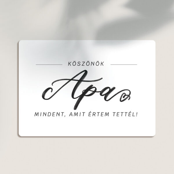 Képeslap - kalligrafikus - Apa - Apa E/1 - ha egyedül adod